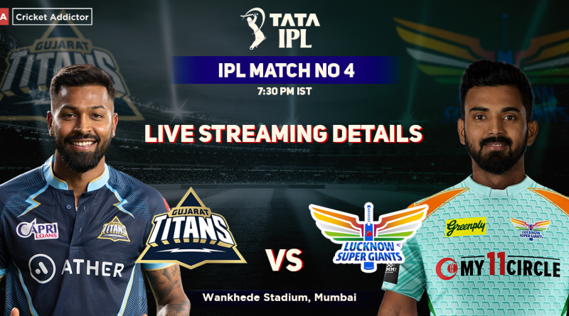 Gujarat Titans vs Lucknow Super Giants Live Streaming Details: When And Where To Watch GT vs LSG Live In Your Country? IPL 2022, Match 04, GT vs LSG