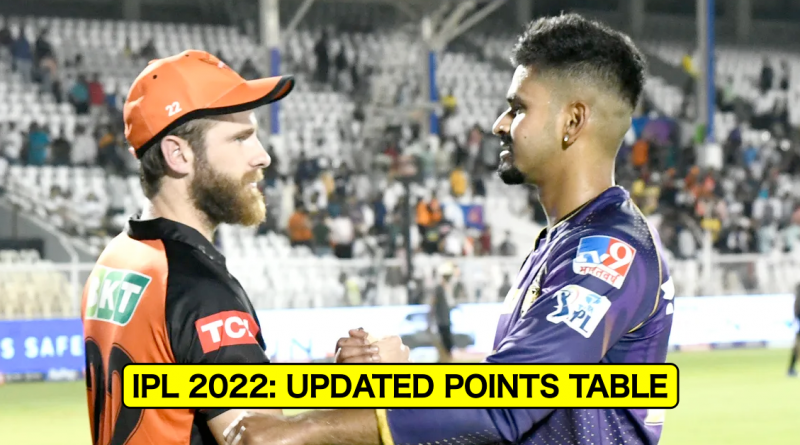 IPL 2022: Updated Points Table, Orange Cap And Purple Cap After Match 25 SRH vs KKR