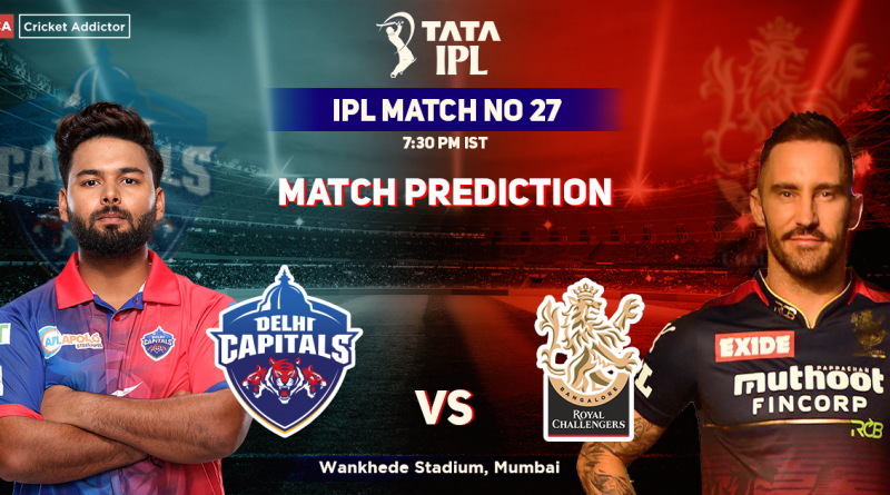 Delhi Capitals vs Royal Challengers Bangalore Match Prediction: Who Will Win Today