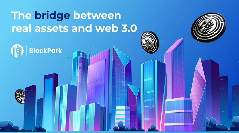 BlockPark Changing NFT Real-Estate Trading With Upcoming Launch
